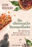  - Kochbuch zur Heilung der Mitte: Chinesische Medizin für die westliche Welt