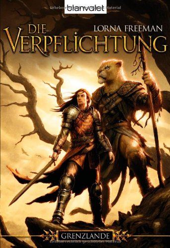  - Grenzlande 1: Die Verpflichtung