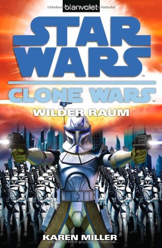- Star Wars(TM) Clone Wars 2: Wilder Raum