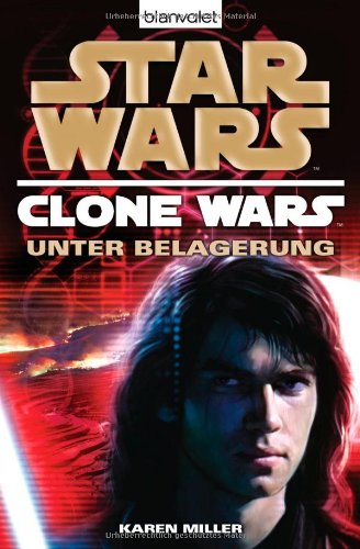  - Star Wars(TM) Clone Wars 5: Unter Belagerung