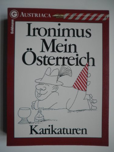 Ironimus - Mein Österreich. Karikaturen 1955 - 1980