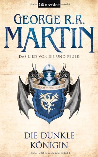 Martin, George R. R. - Das Lied von Eis und Feuer 08 - Die dunkle Königin