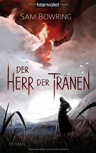  - Der Herr der Tränen: Roman