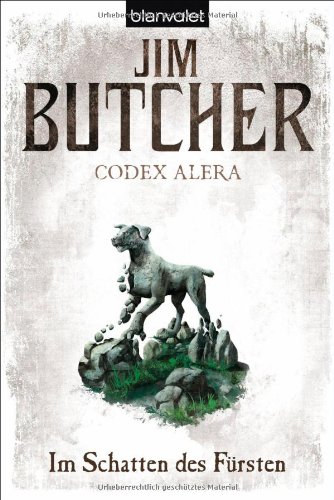  - Codex Alera 2: Im Schatten des Fürsten