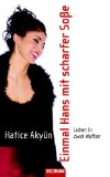 Akyün , Hatice - Ali zum Dessert - Leben in einer neuen Welt