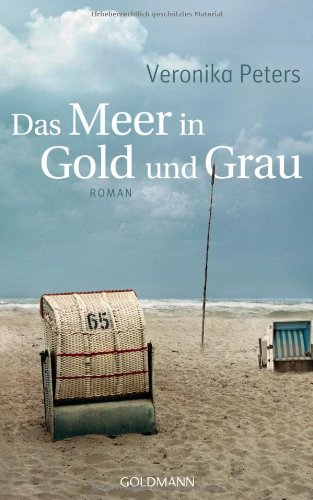  - Das Meer in Gold und Grau: Roman