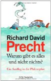 Precht, Richard David - Die Kunst, kein Egoist zu sein: Warum wir gerne gut sein wollen und was uns davon abhält