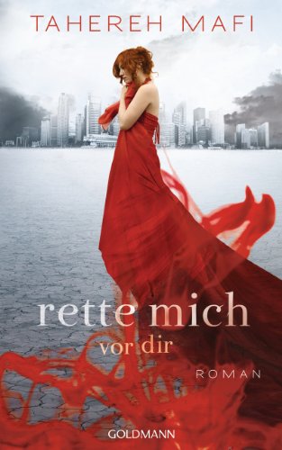  - Rette mich vor dir: Roman
