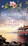 Riley, Lucinda - Die Mondschwester: Roman - Die sieben Schwestern 5