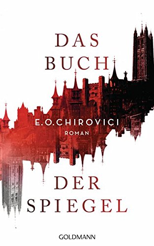  - Das Buch der Spiegel: Roman