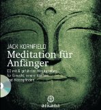  - Das weise Herz: Die universellen Prinzipien buddhistischer Psychologie