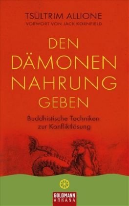  - Den Dämonen Nahrung geben: Buddhistische Techniken zur Konfliktlösung - UT2: Vorwort von Jack Kornfield