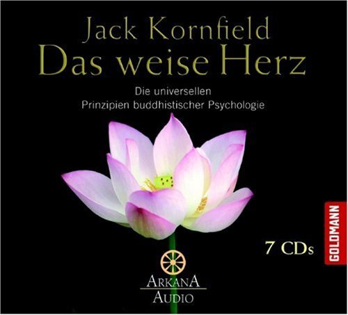 - Das weise Herz: Die universellen Prinzipien buddhistischer Psychologie - 7 CDs