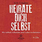 Lindau , Veit - Werde verrückt: Wie du bekommst, was du wirklich-wirklich willst