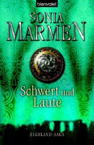 - Schwert und Laute: Highland-Saga