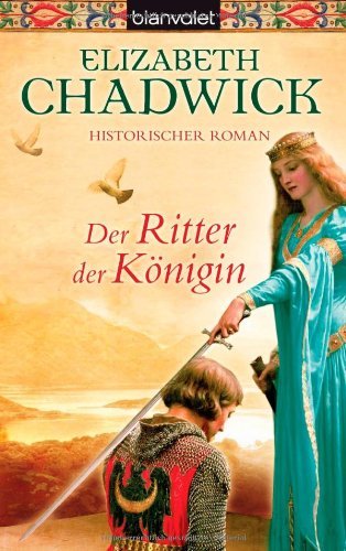  - Der Ritter der Königin: Historischer Roman