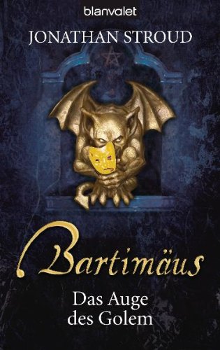 - Das Auge des Golem. Bartimäus 02.