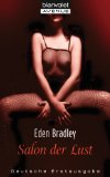 Bradley, Eden - Fesselnde Lust: Erotischer Roman