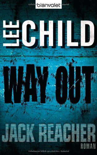 - Way Out: Ein Jack-Reacher-Roman