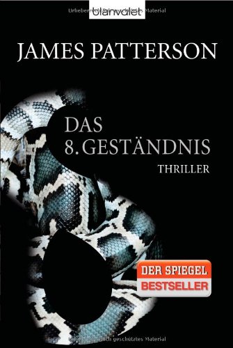 - Das 8. Geständnis - Women's Murder Club: Thriller