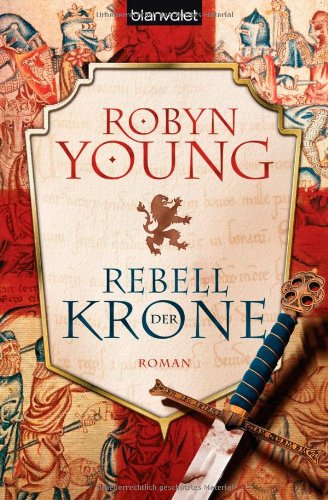 Young, Robin - Rebell der Krone