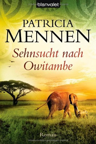 - Sehnsucht nach Owitambe: Roman