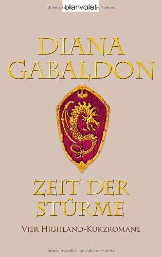 Gabaldon, Diana - Zeit der Stürme: Vier Highland-Kurzromane