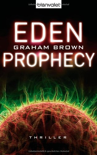  - Eden Prophecy: Thriller