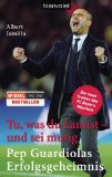 Schulze-Marmeling, Dietrich - Guardiola: Der Fußball-Philosoph