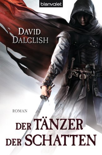 - Der Tänzer der Schatten: Roman