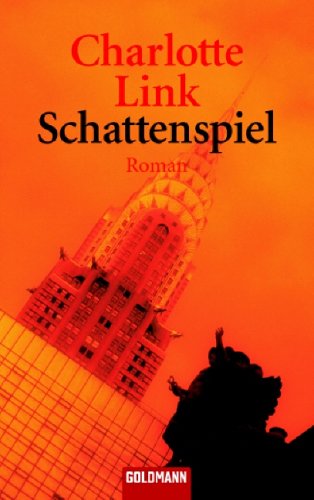 Link, Charlotte - Schattenspiel: Roman
