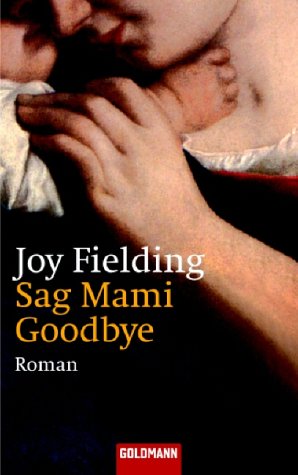 - Sag Mammi goodbye : Roman.