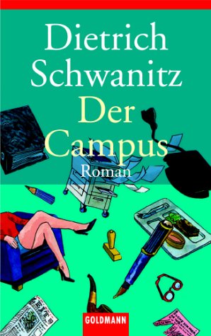 - Der Campus: Roman
