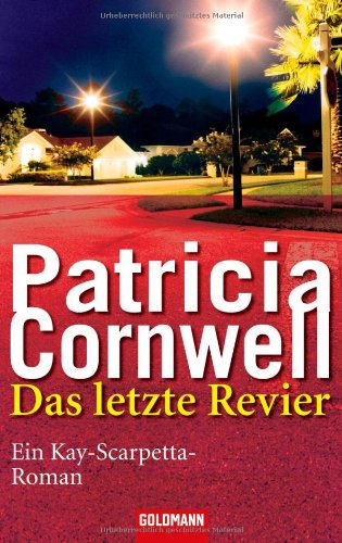 - Das letzte Revier: Ein Kay-Scarpetta-Roman