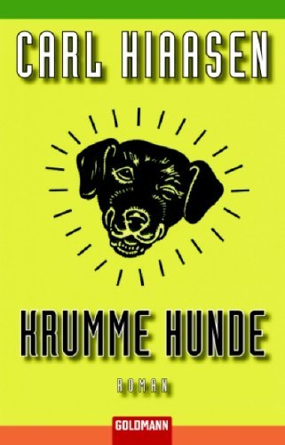 Hiaasen, Carl - Krumme Hunde