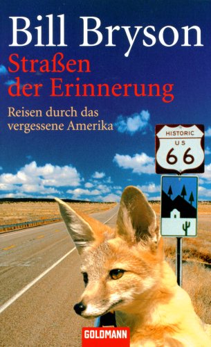  - Straßen der Erinnerung: Reisen durch das vergessene Amerika