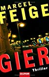 Feige, Marcel - Trieb: Thriller