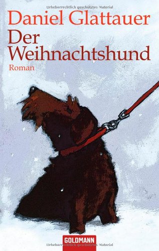  - Der Weihnachtshund: Roman