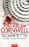 - Scarpetta Factor: Ein Kay-Scarpetta-Roman
