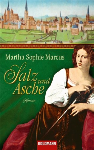  - Salz und Asche: Roman