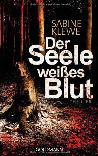 - Der Seele weißes Blut: Thriller