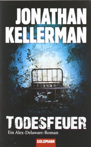  - Todesfeuer: Ein Alex-Delaware-Roman 24