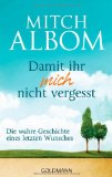  - Dienstags bei Morrie: Die Lehre eines Lebens