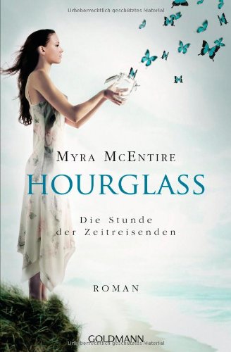 - Die Stunde der Zeitreisenden: Hourglass 1 - Roman