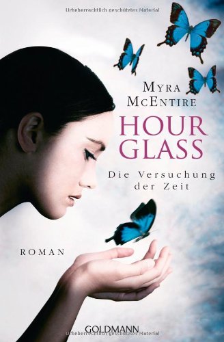  - Die Versuchung der Zeit: Hourglass 2 - Roman