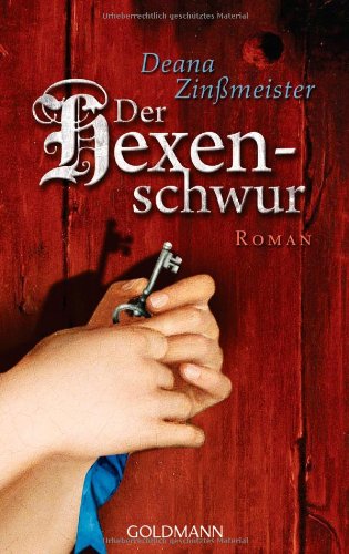 - Der Hexenschwur: Roman