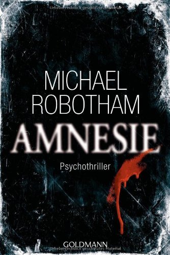 - Amnesie: Psychothriller