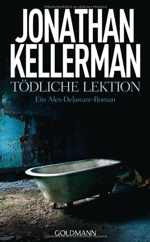  - Tödliche Lektion: Ein Alex-Delaware-Roman 25