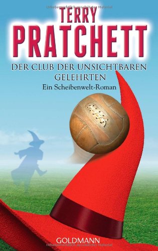 - Der Club der unsichtbaren Gelehrten: Ein Scheibenwelt-Roman