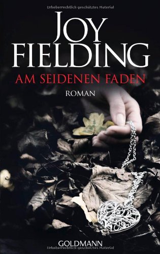  - Am seidenen Faden: Roman